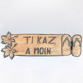Pose clé TI KAZ À MOIN